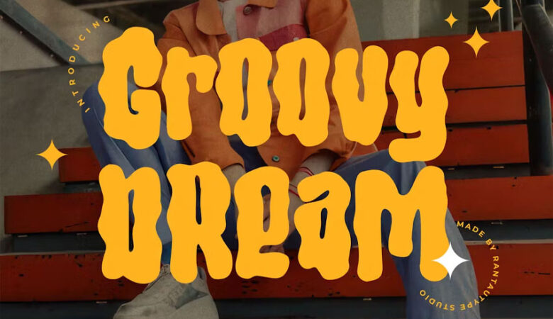 Groovy Dream Font