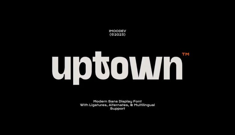 Uptown Font
