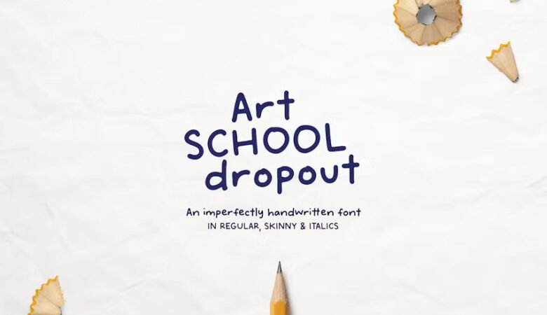 Art School Dropout Font