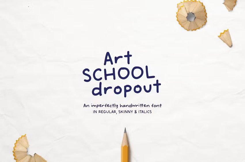 Art School Dropout Font