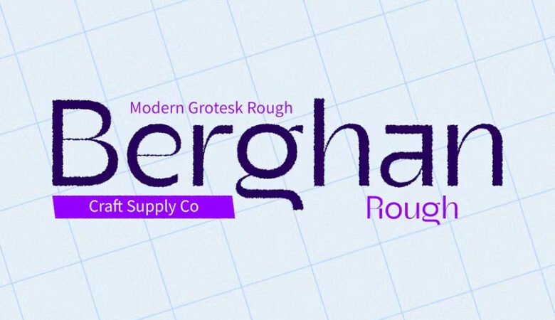 Berghan Rough Font