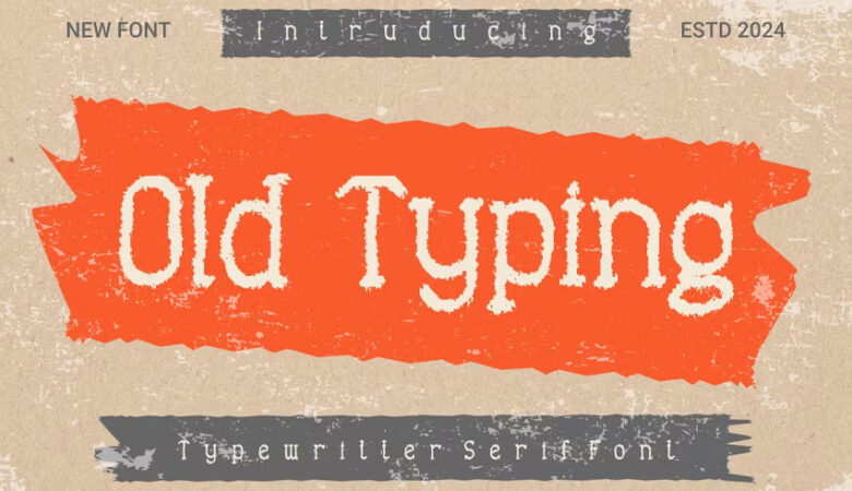 OldTyping Font