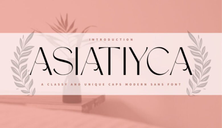 Asiatiyca Font