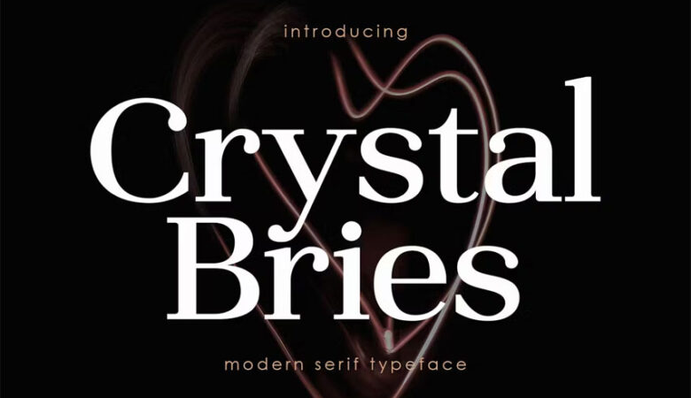 Crystal Bries Font