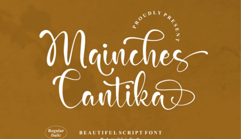 Mainches Cantika Font