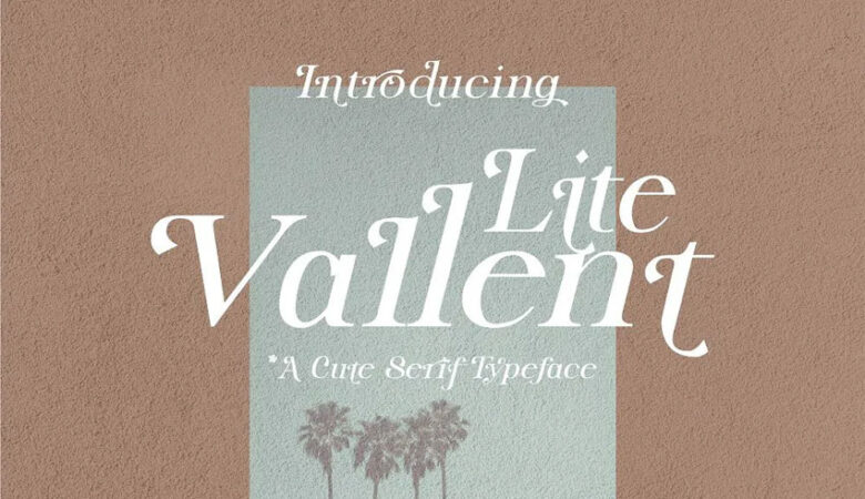 Lite Vallent Font