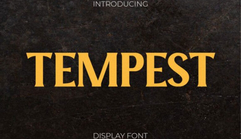 Tempest Font