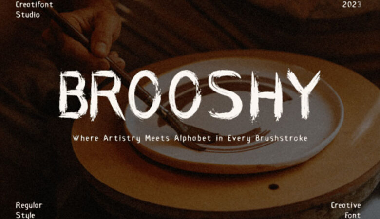 Brooshy Font