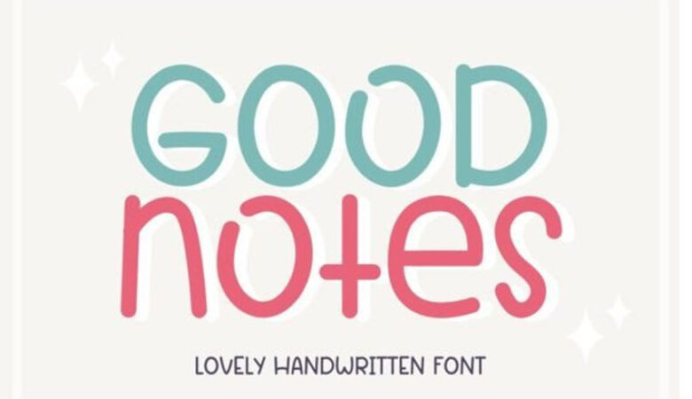 Good Notes Font