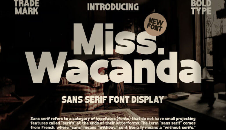 Miss Wacanda Font