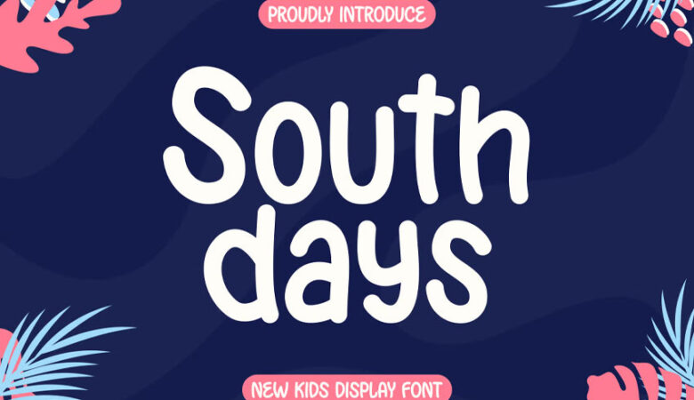 South Days Font