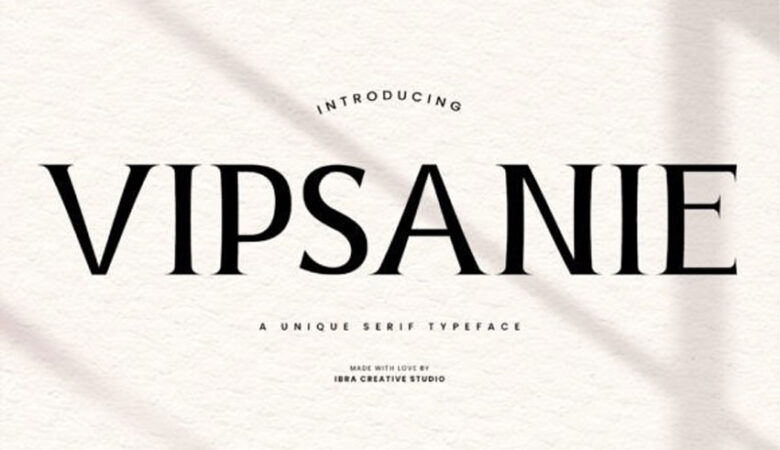 Vipsanie Font