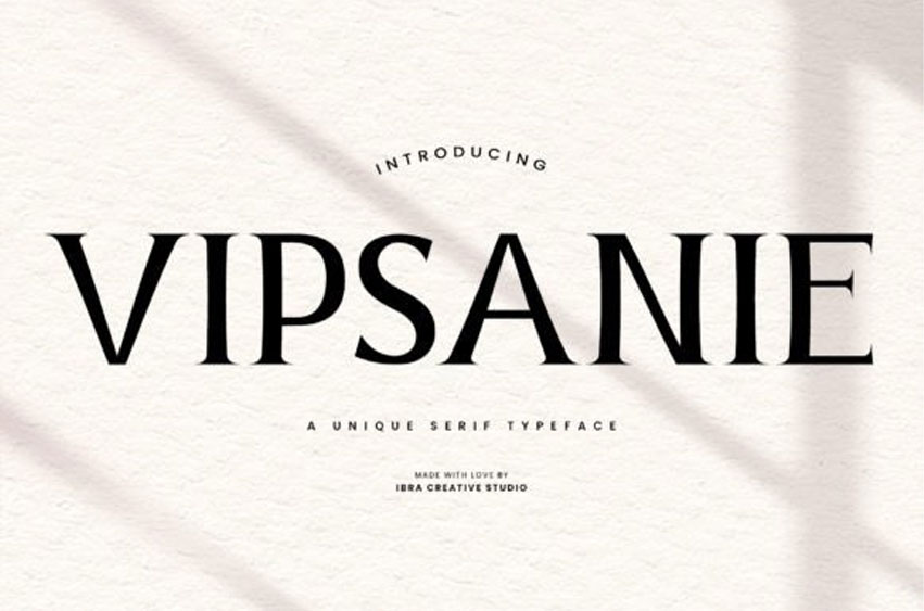 Vipsanie Font