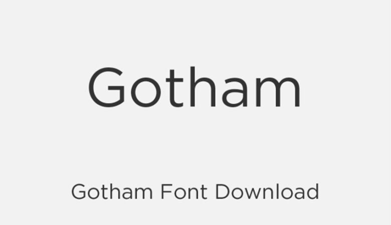 Gotham Font