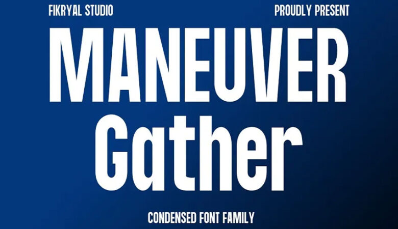 Maneuver Gather Font