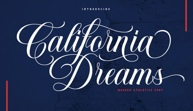 California Dreams Font