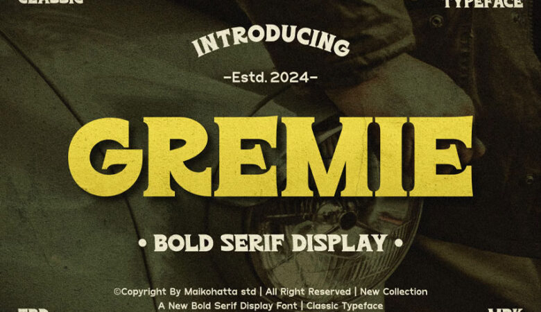 Gremie Font