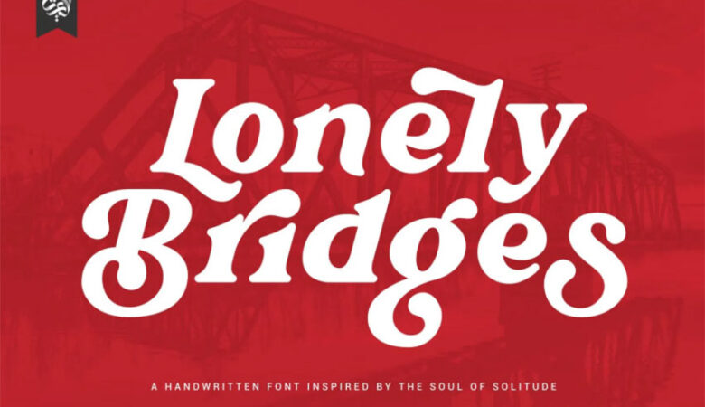 Lonely Bridges Font