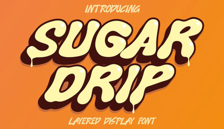 Sugar Drip Font