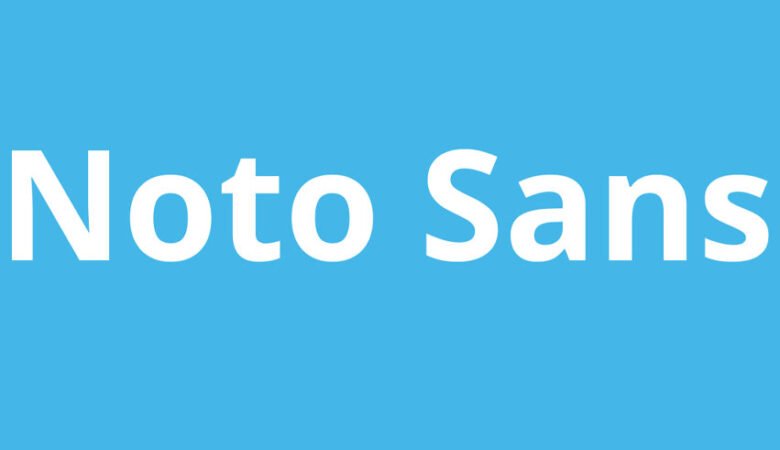 Noto Sans Font