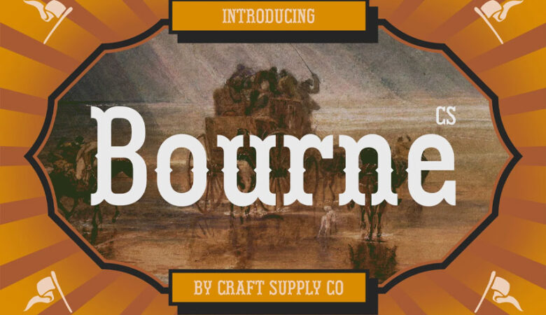 Bourne Font