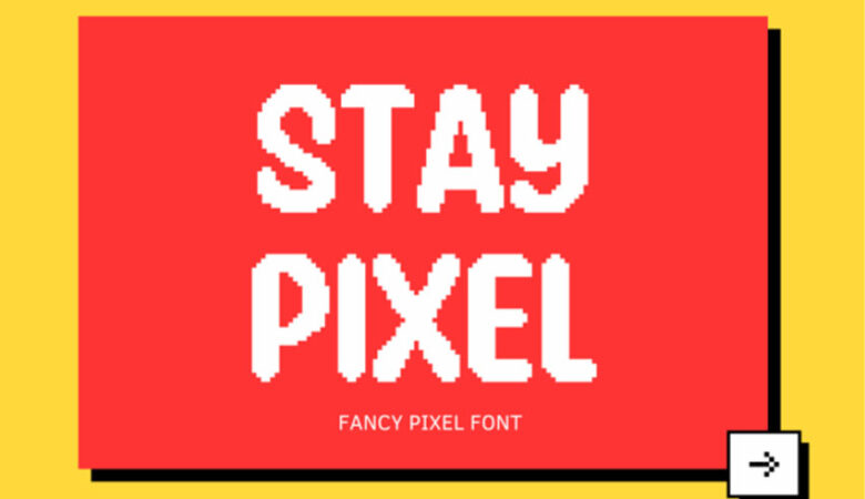 Stay Pixel Font