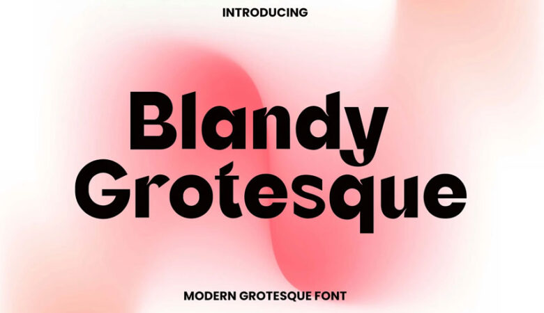 Blandy Grotesque Font