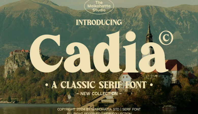 Cadia Font