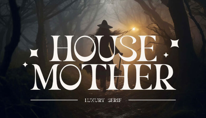 House Mother Font