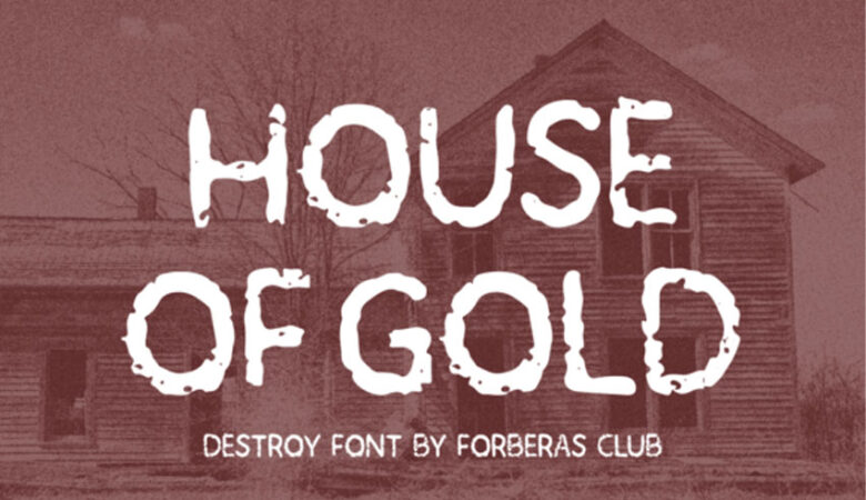 House of Gold Font