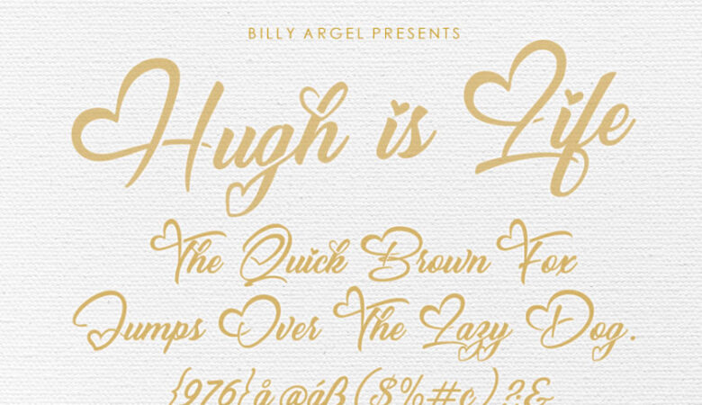 Hugh is Life Font