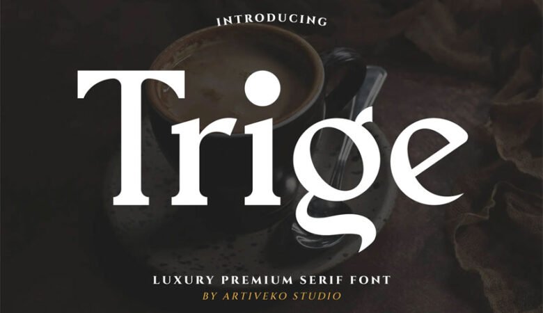 Trige Font