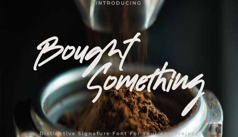 Bought Something Font