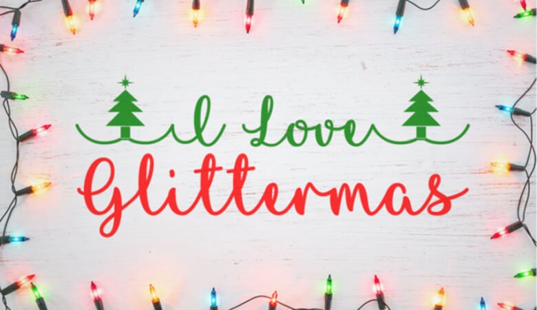 I Love Glittermas Font