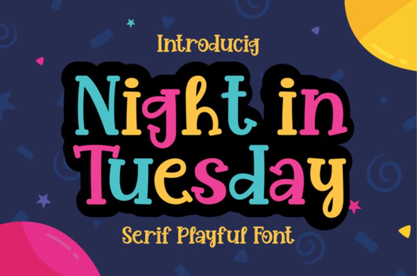 Night in Tuesday Font