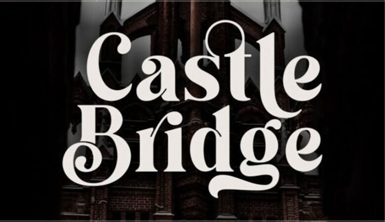 Castle Bridge Font