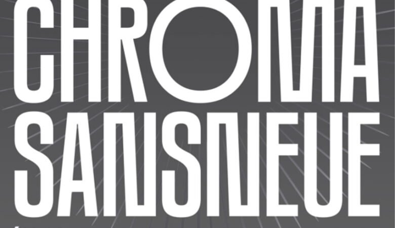 Chroma Sansneue Font