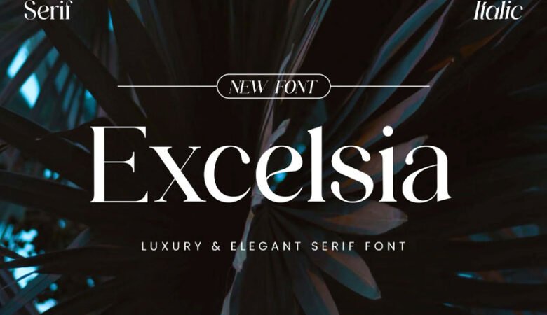 Excelsia Font