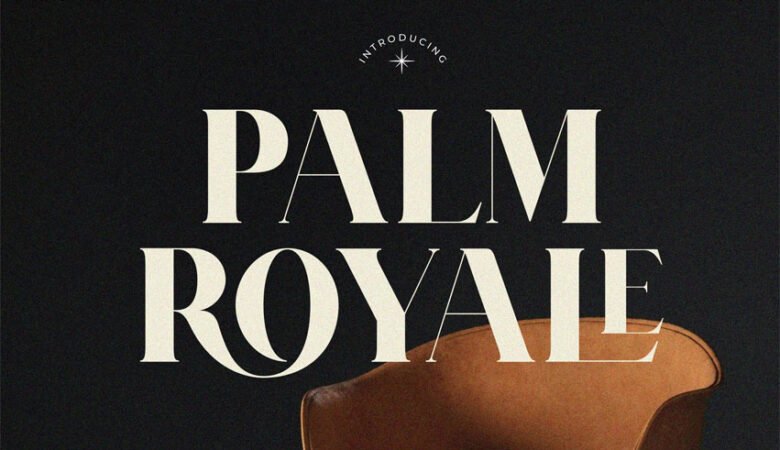 Palm Royale Font