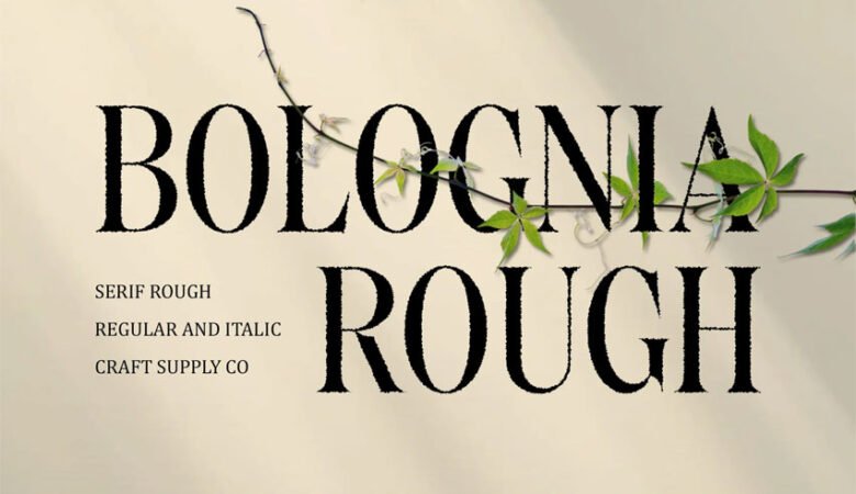 Bolognia Rough Font