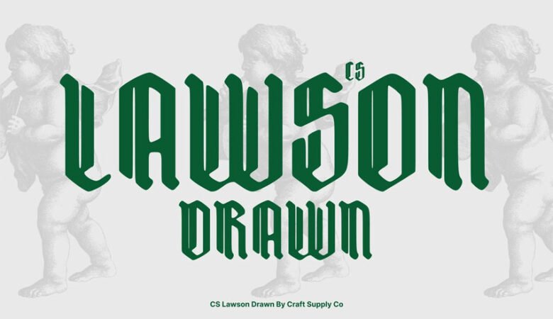 CS Lawson Drawn Font