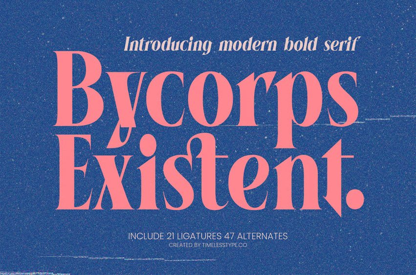 Bycorps Existent Font