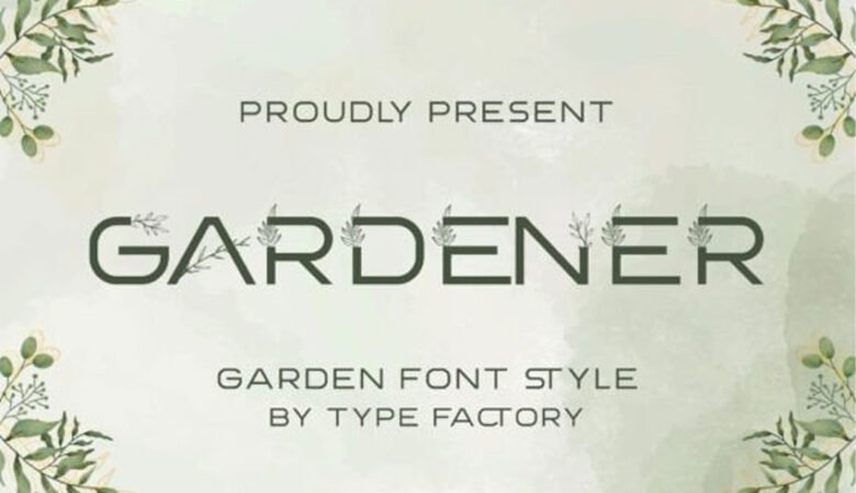 Gardener Font