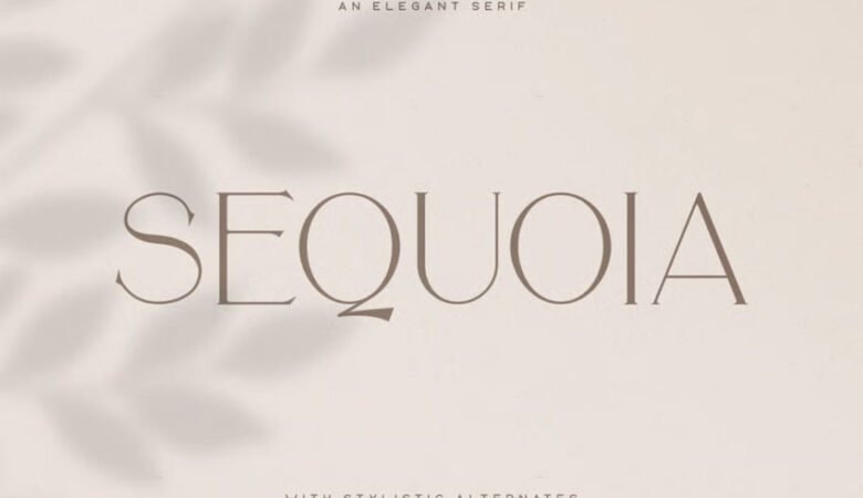 Sequoia Typeface Font