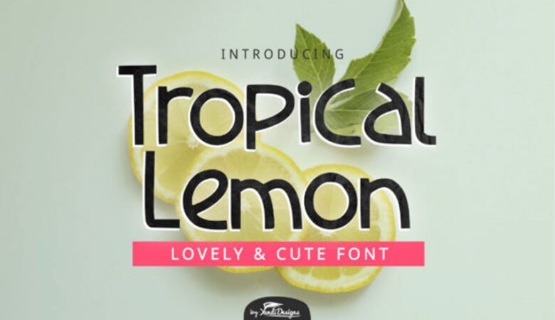 Tropical Lemon Font