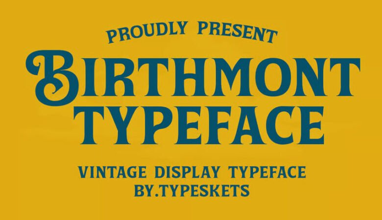 Birthmont Font