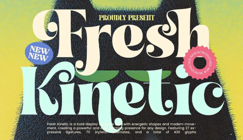 Fresh Kinetic Font