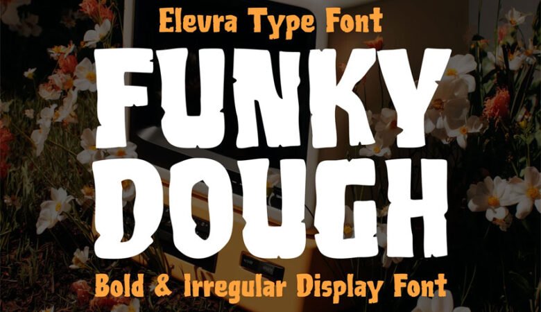 Funky Dough Font