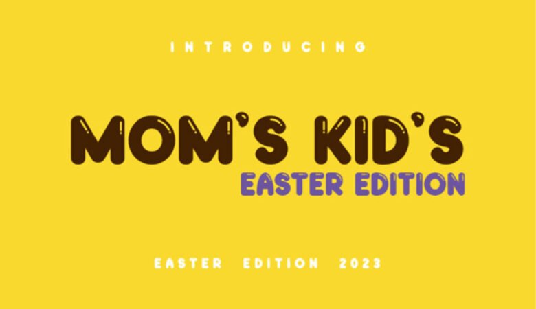 Moms Kids Easter Font