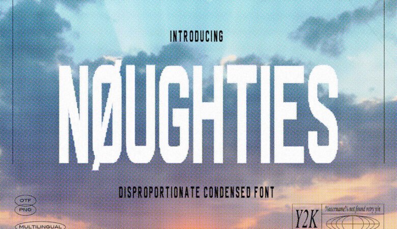 Noughties Font